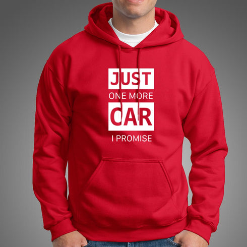 Just One More Car | Hoodies